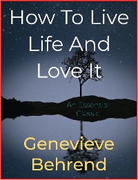 Cover How To Live Life And Love It