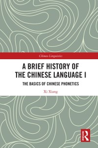 Cover A Brief History of the Chinese Language I
