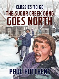 Cover Sugar Creek Gang Goes North