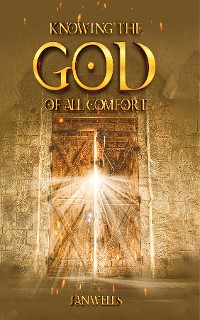 Cover Knowing The God of All Comfort