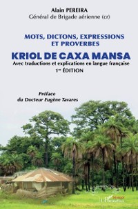 Cover Mots, dictions, expressions et proverbes Kriol de Caxa Mansa