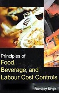 Cover Principles of Food, Beverage and Labour Cost Controls