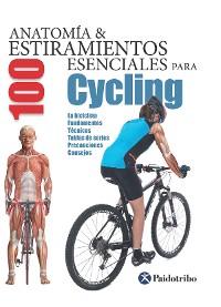 Cover Anatomía & 100 estiramientos para Cycling (Color)