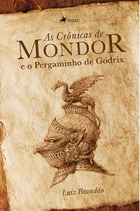 Cover As Crônicas de Mondor e o Pergaminho de Gódrix