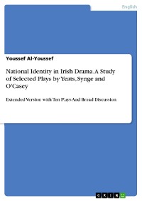 Cover National Identity in Irish Drama. A Study of Selected Plays by Yeats, Synge and O'Casey