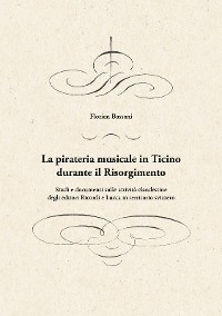 Cover La pirateria musicale in Ticino durante il Risorgimento