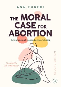 Cover The Moral Case for Abortion