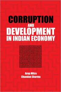 Cover Corruption and Development in Indian Economy