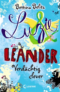 Cover Luzie & Leander 7 - Verdächtig clever