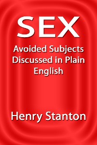Cover Sex: Avoided Subjects Discussed in Plain English