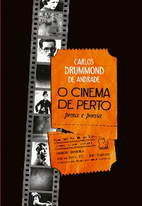 Cover O cinema de perto: prosa e poesia