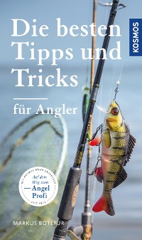 Cover Die besten Tipps & Tricks für Angler