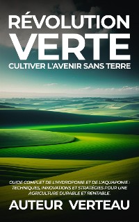 Cover Révolution Verte : Cultiver l'Avenir sans Terre