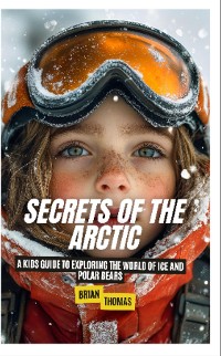 Cover Secrets of the Arctic