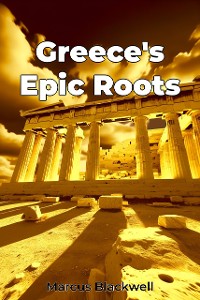 Cover Greece's Epic Roots