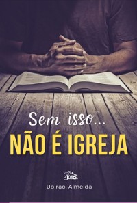 Cover Sem Isso... Não É Igreja.