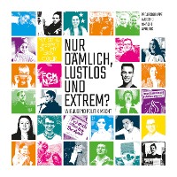 Cover Nur dämlich, lustlos und extrem?