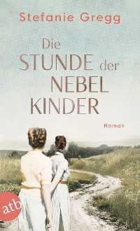 Cover Die Stunde der Nebelkinder