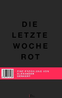 Cover Die letzte Woche Rot