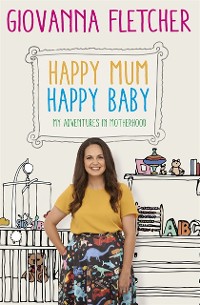 Cover Happy Mum, Happy Baby
