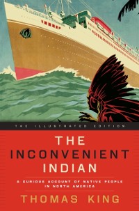 Cover Inconvenient Indian Illustrated