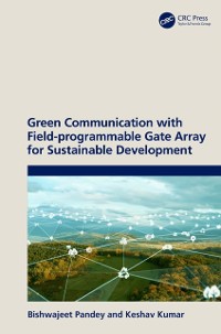 Cover Green Communication with Field-programmable Gate Array for Sustainable Development