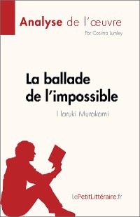 Cover La ballade de l’impossible de Haruki Murakami (Analyse de l'œuvre)