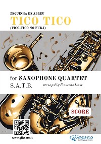 Cover Saxophone Quartet "Tico Tico" (score)