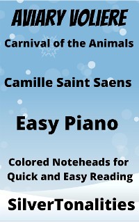 Cover Aviary Carnival of the Animals  Piano Sheet Music with Colored Notation