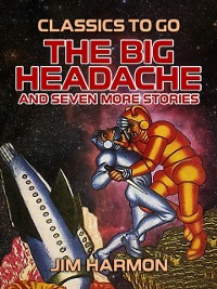 Cover Big Headache and seven more stories