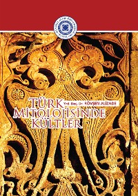Cover Turk Mitolojisinde Kultler