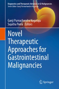 Cover Novel therapeutic approaches for gastrointestinal malignancies