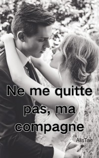 Cover Ne me quitte pas, ma compagne