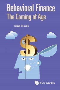 Cover BEHAVIORAL FINANCE: THE COMING OF AGE