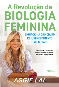 Cover A revolução da biologia feminina