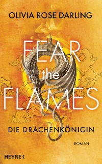 Cover Fear the Flames – Die Drachenkönigin