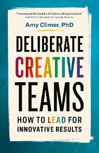 Cover Deliberate Creative Teams