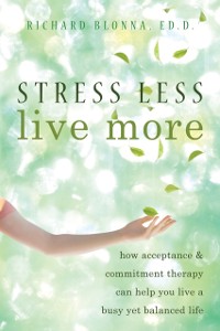 Cover Stress Less, Live More
