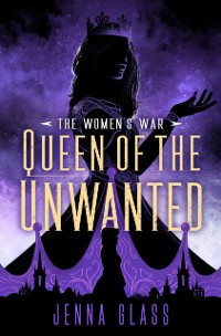 Cover Queen of the Unwanted