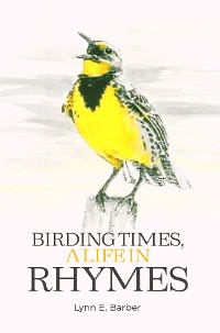 Cover BIRDING TIMES, A LIFE IN RHYMES