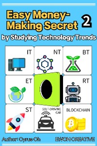 Cover Easy money-making secret by studying technology trends 2