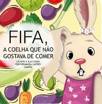 Cover Fifa, A Coelha Que Não Gostava De Comer