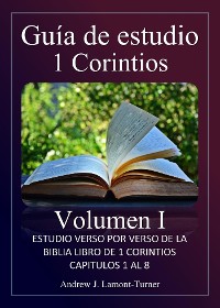 Cover Guía de Estudio: 1 Corintios Volumen I