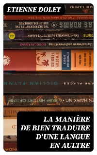 Cover La manière de bien traduire d'une langue en aultre