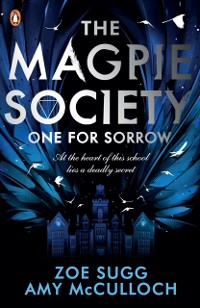 Cover The Magpie Society: One for Sorrow