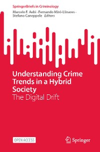 Cover Understanding Crime Trends in a Hybrid Society