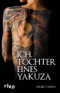 Cover Ich, Tochter eines Yakuza