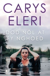 Cover Dod Nôl at fy Nghoed