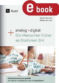 Cover Analog + digital: Die Menschen früher an Stationen