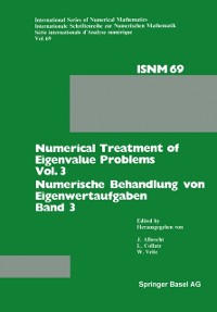 Cover Numerical Treatment of Eigenvalue Problems Vol. 3 / Numerische Behandlung von Eigenwertaufgaben Band 3